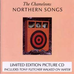 The Chameleons : Northern Songs